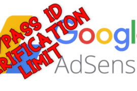 How To Bypass The ID Verification Limit On Google AdSense