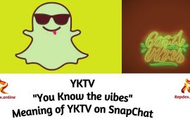 YKTV Snapchat: What Does the slang ‘yktv’ Really Mean in Snapchat?