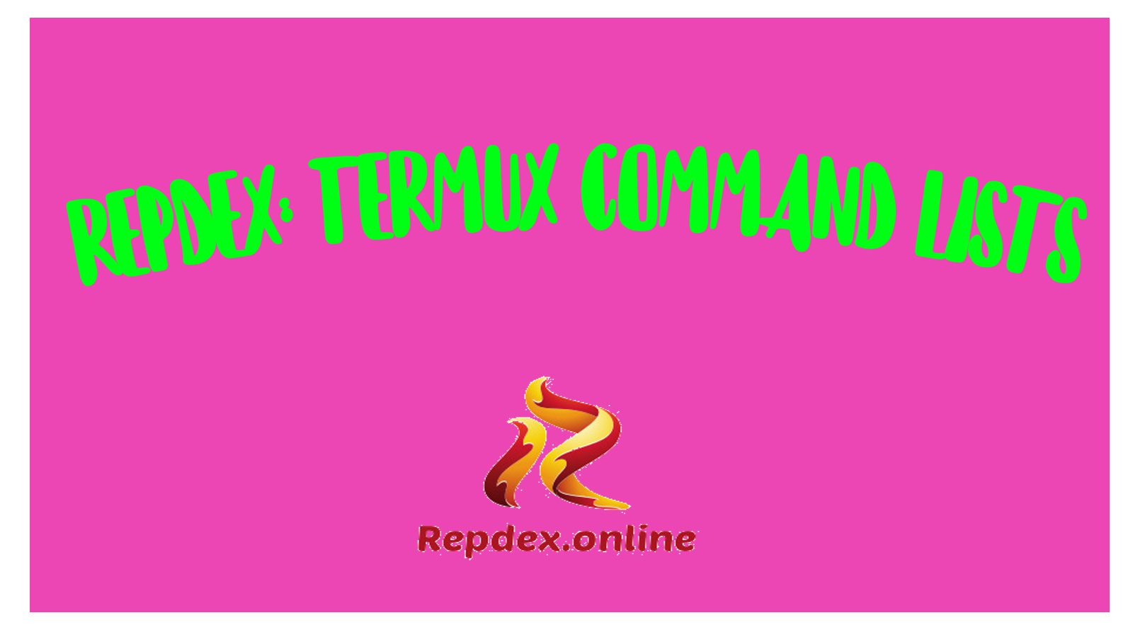 termux commands list repdex online